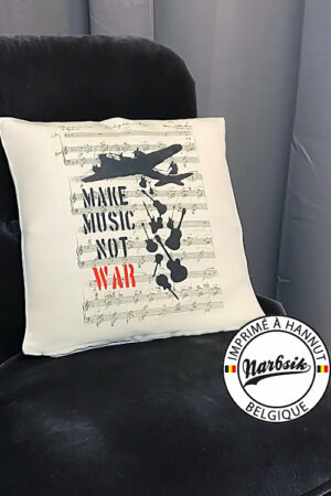 Coussin – MAKE MUSIC NOT WAR